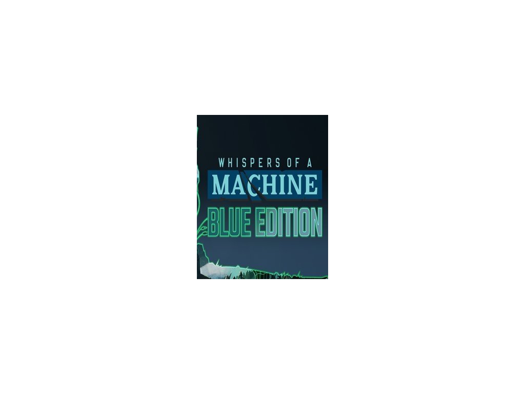 3356 whispers of a machine blue edition steam pc